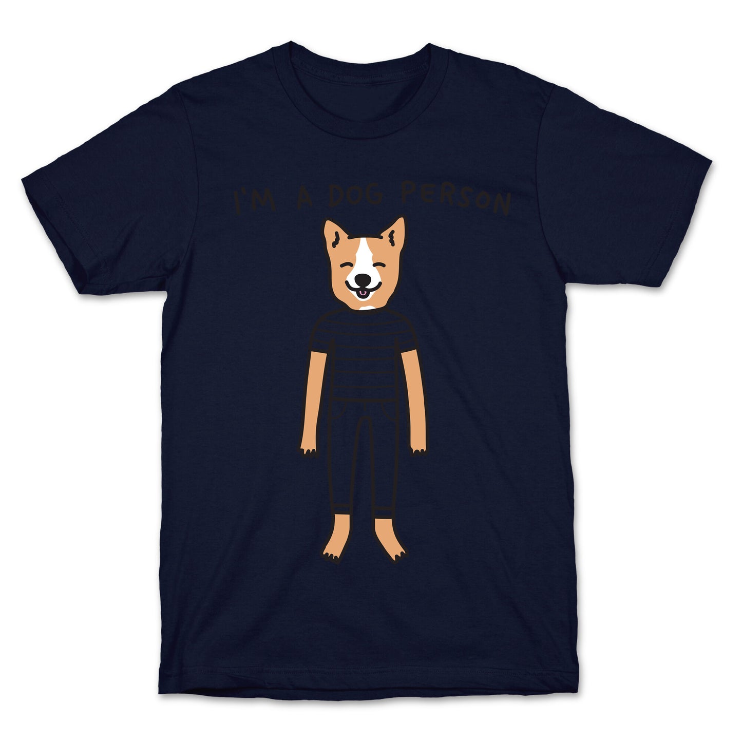 I'm A Dog Person T-Shirt