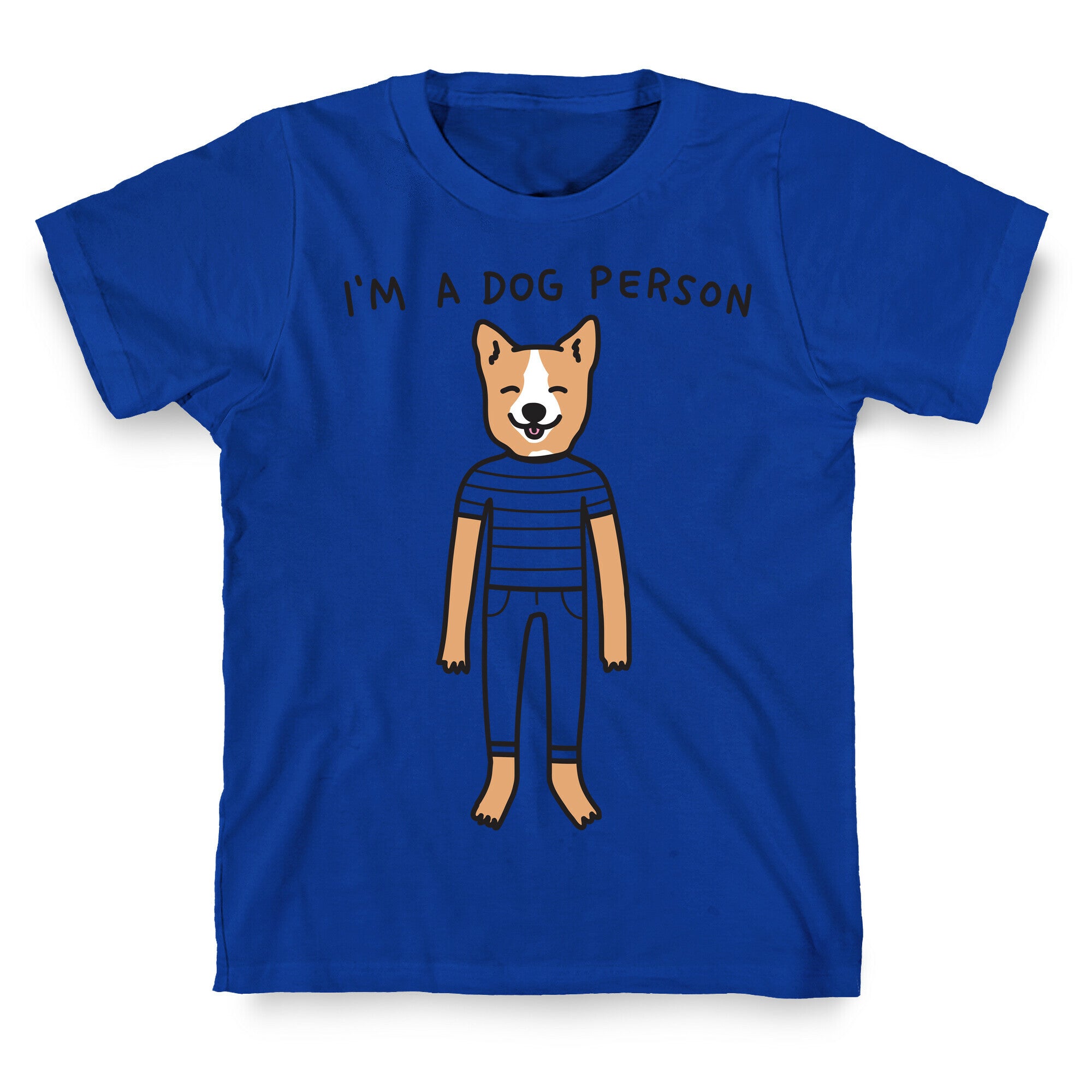 I'm A Dog Person T-Shirt