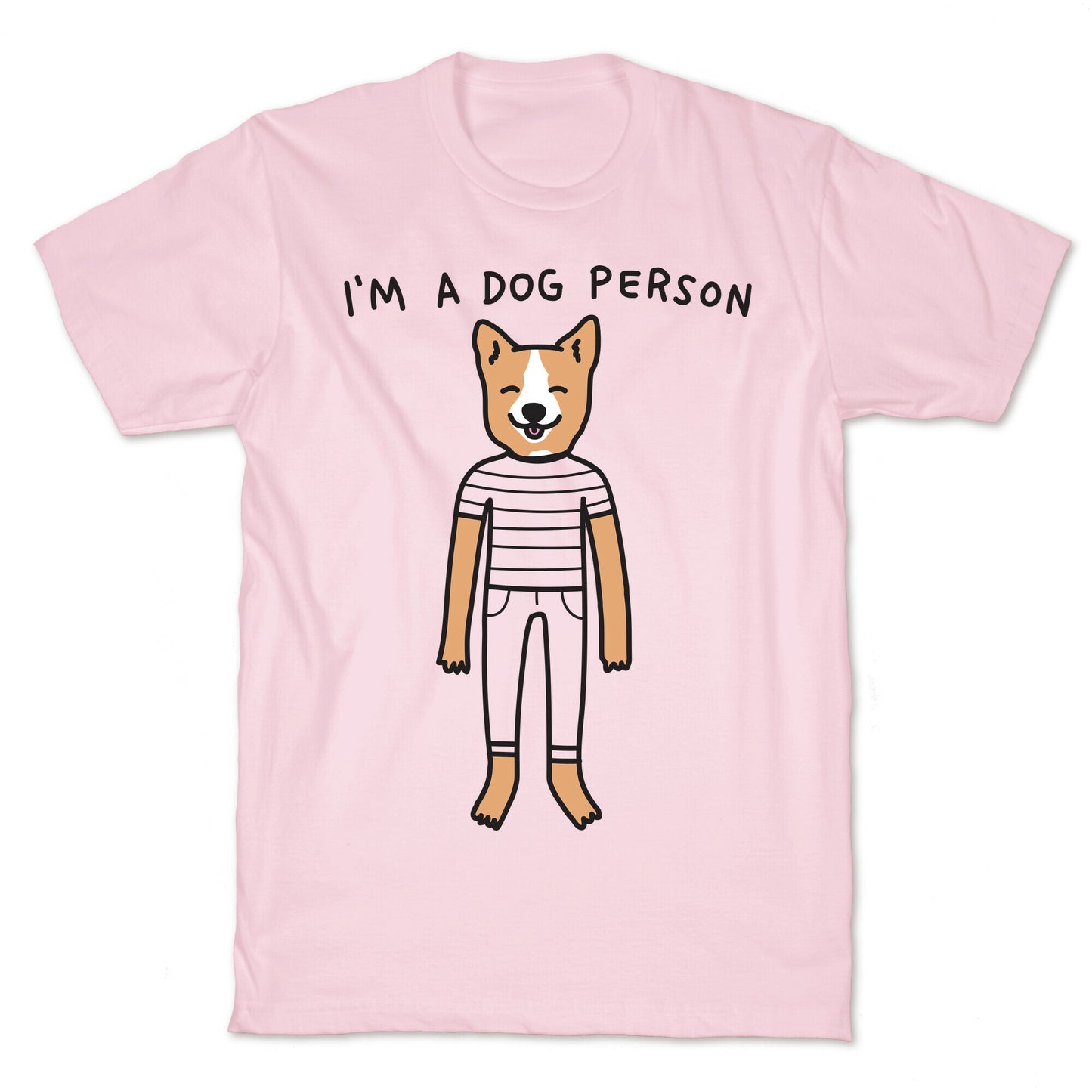 I'm A Dog Person T-Shirt