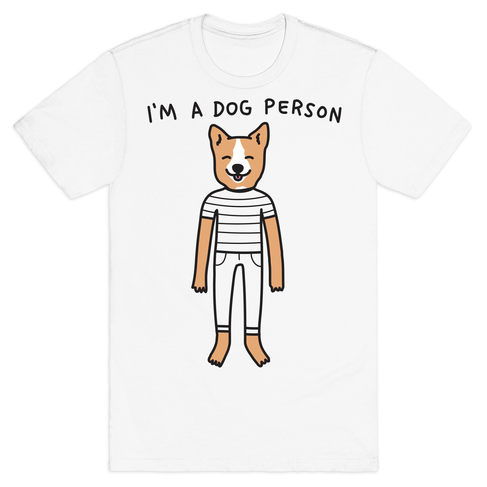 I'm A Dog Person T-Shirt