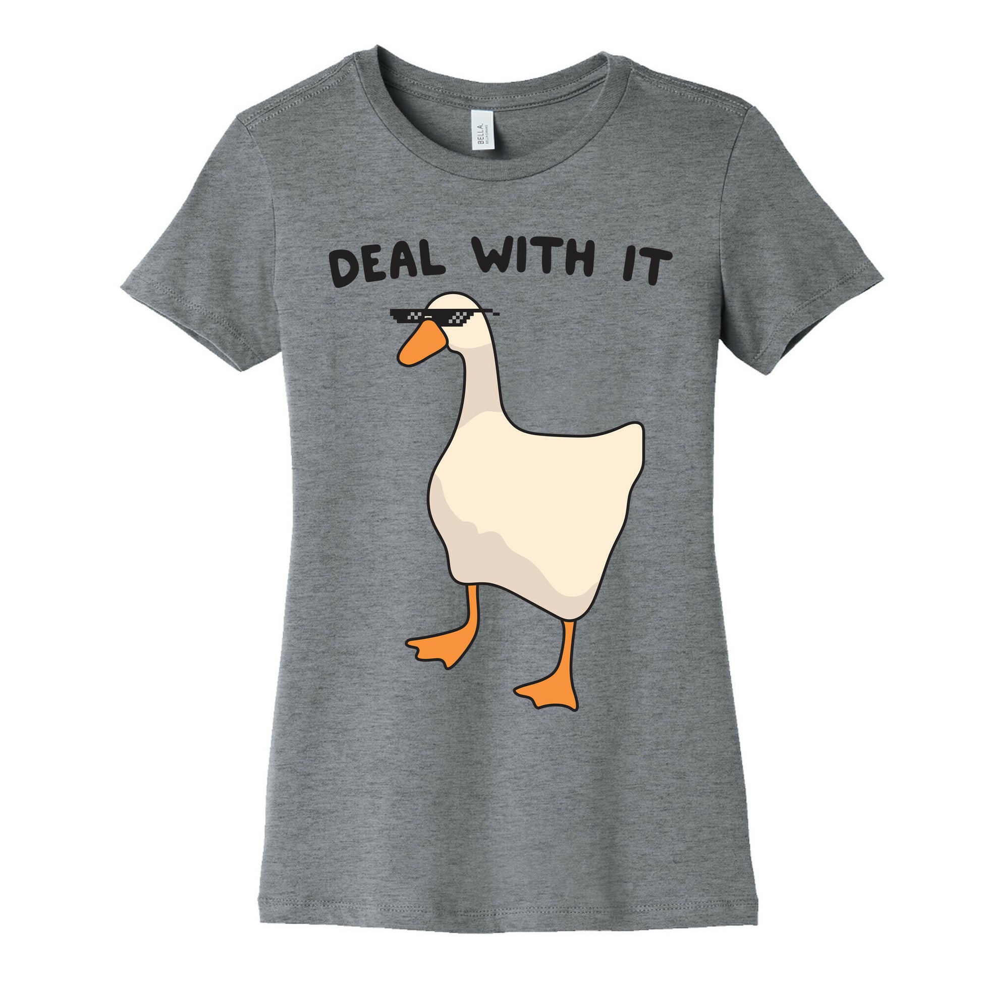 Deal With It (Goose) Women's Cotton Tee