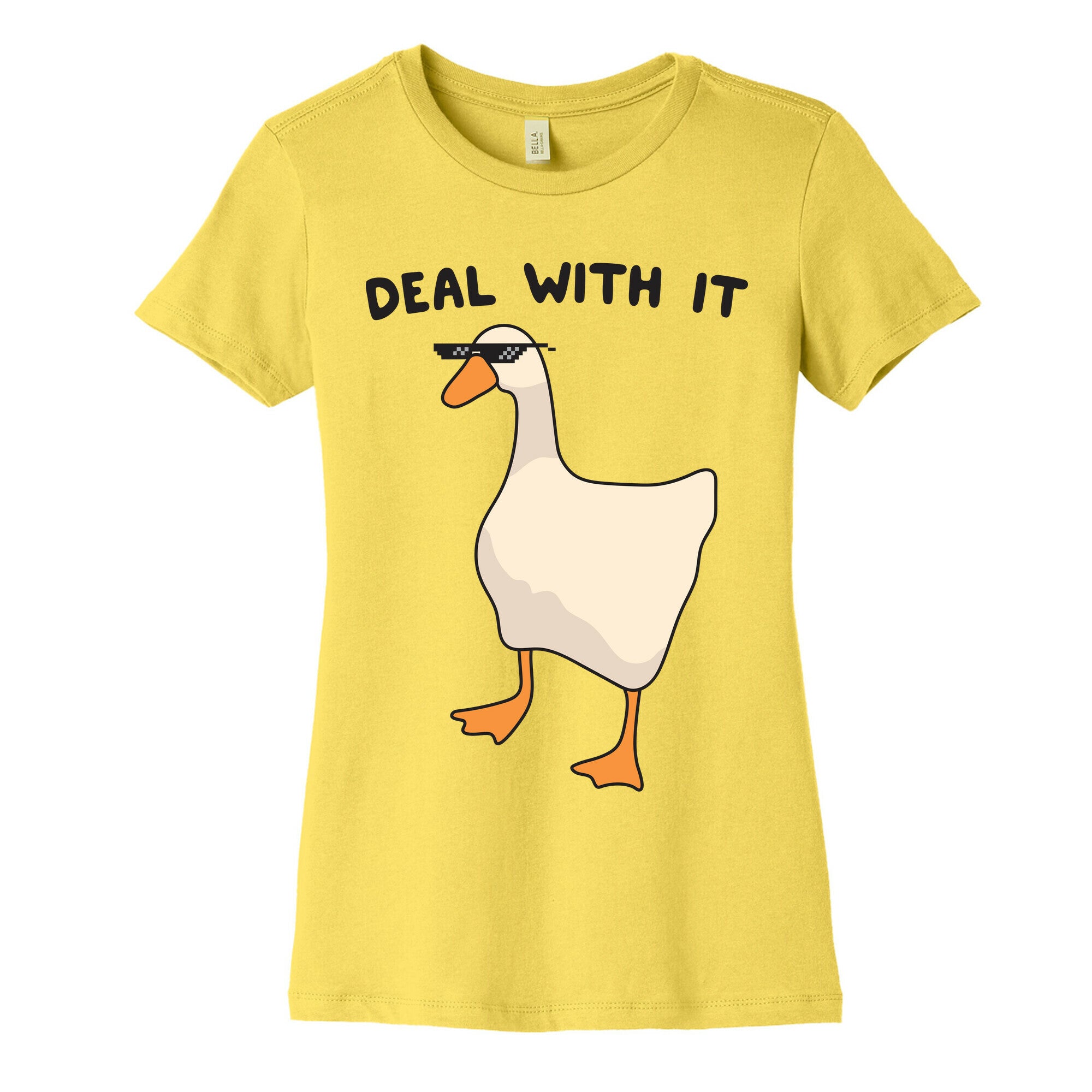 Deal With It (Goose) Women's Cotton Tee