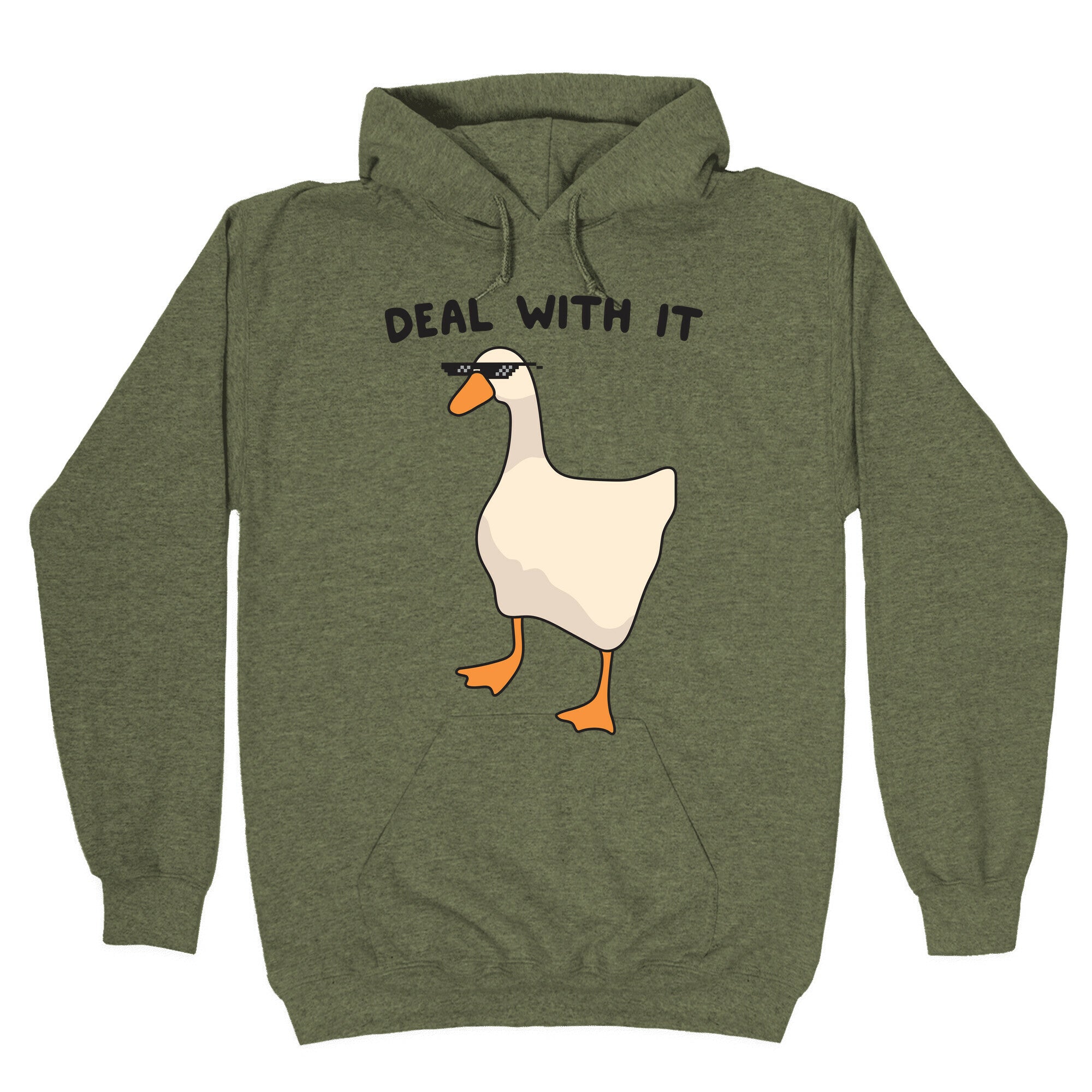 Deal With It (Goose) Hoodie