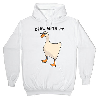 Deal With It (Goose) Hoodie