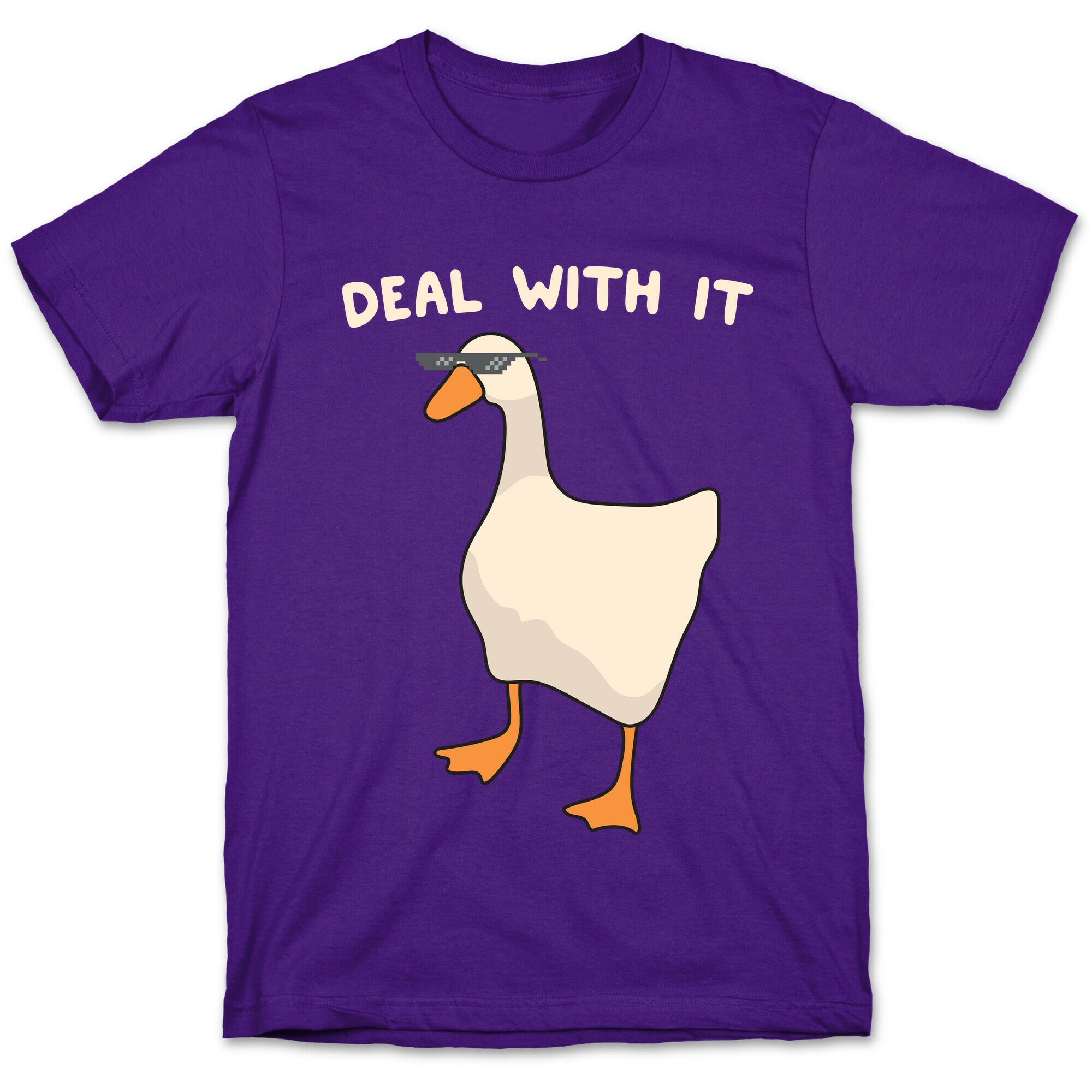 Deal With It (Goose) T-Shirt