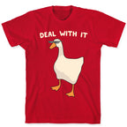Deal With It (Goose) T-Shirt
