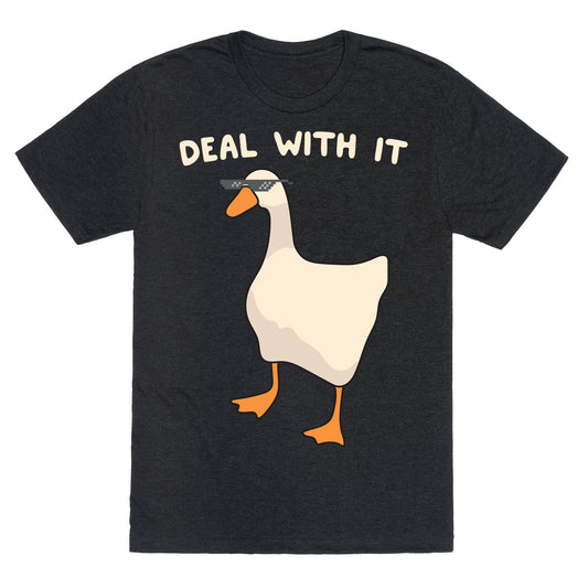 Deal With It (Goose) Unisex Triblend Tee
