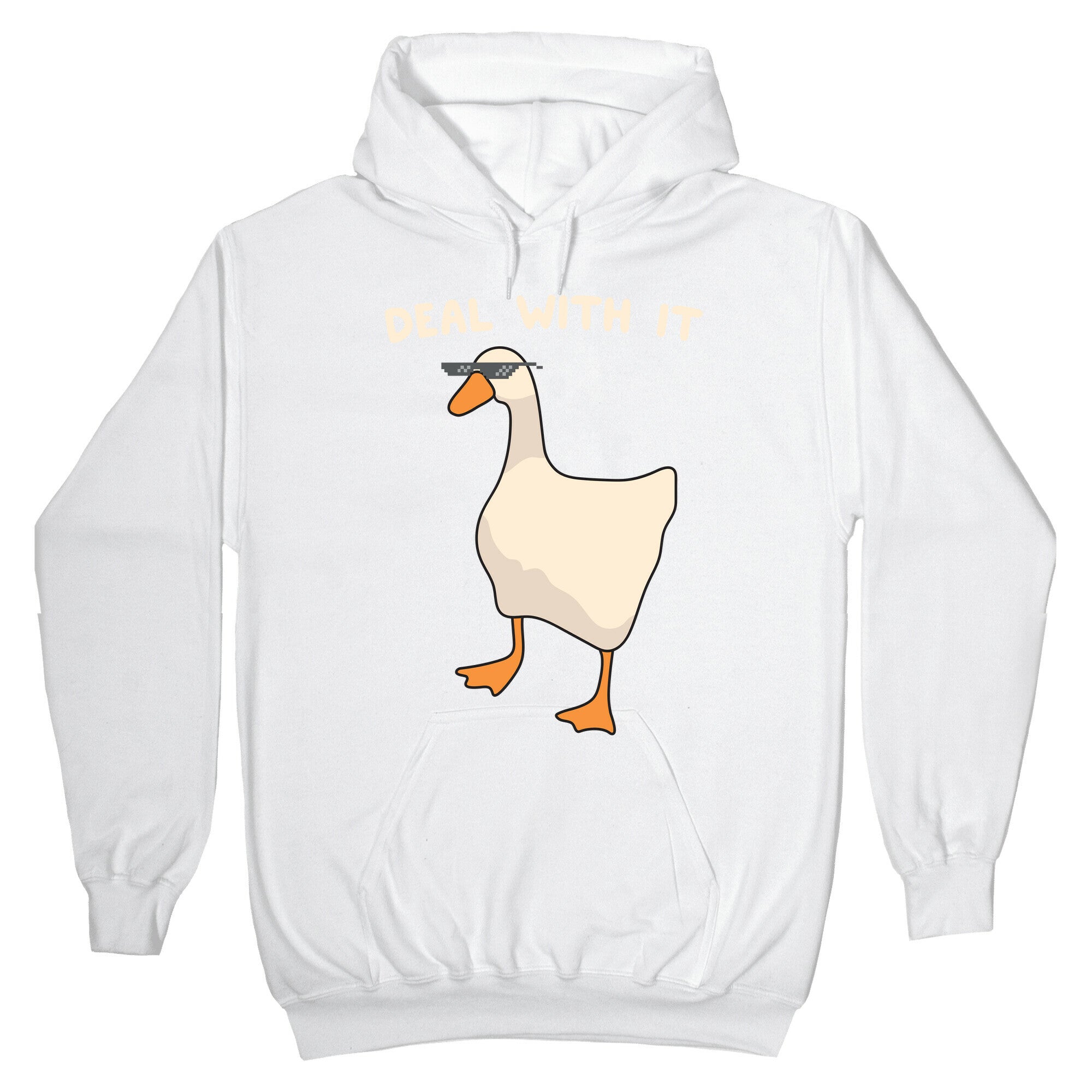 Deal With It (Goose) Hoodie
