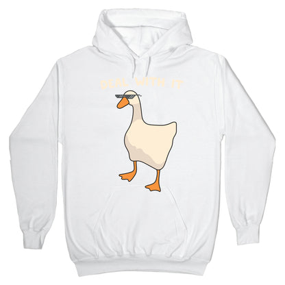 Deal With It (Goose) Hoodie