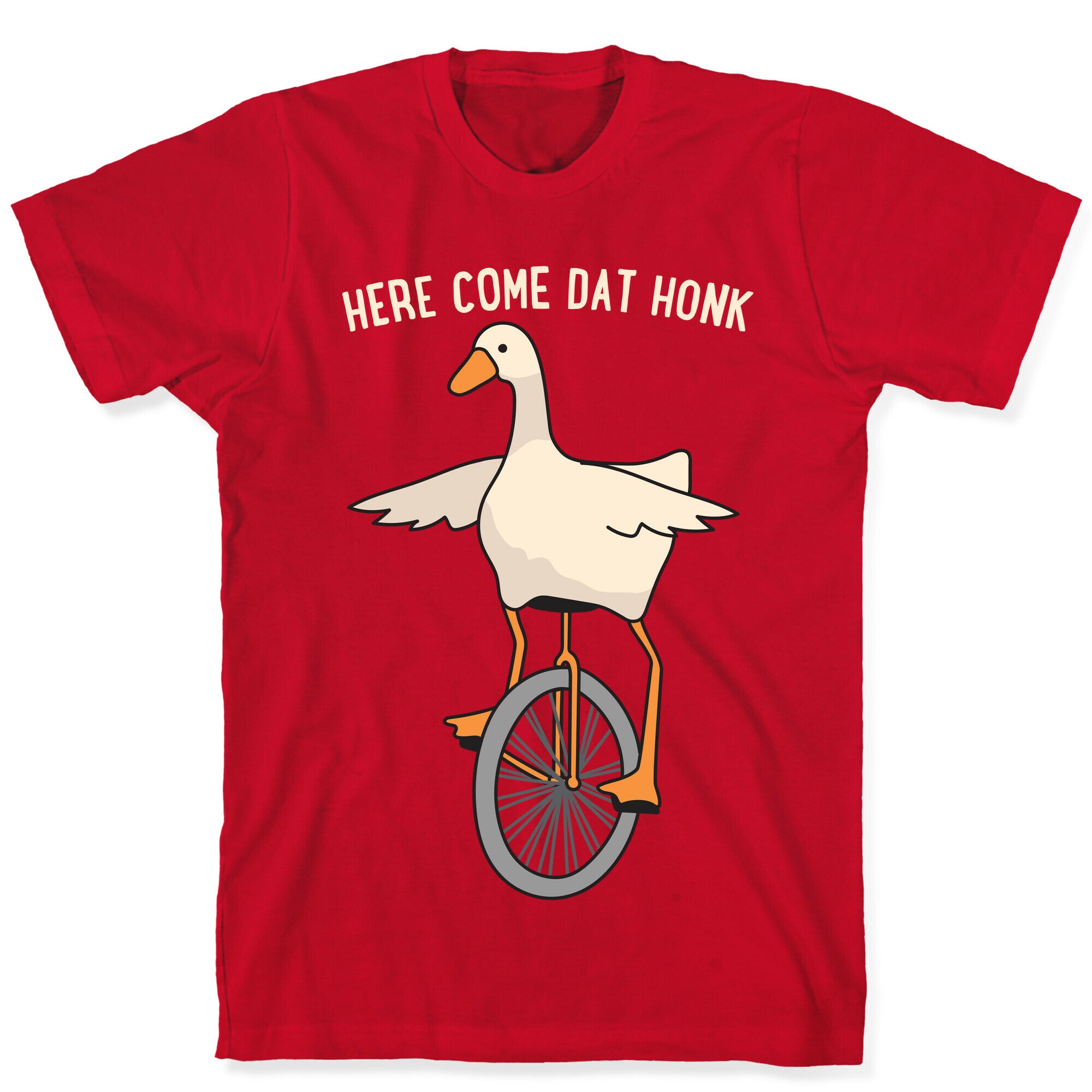 Here Come Dat Honk T-Shirt