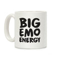 Big Emo Energy Coffee Mug