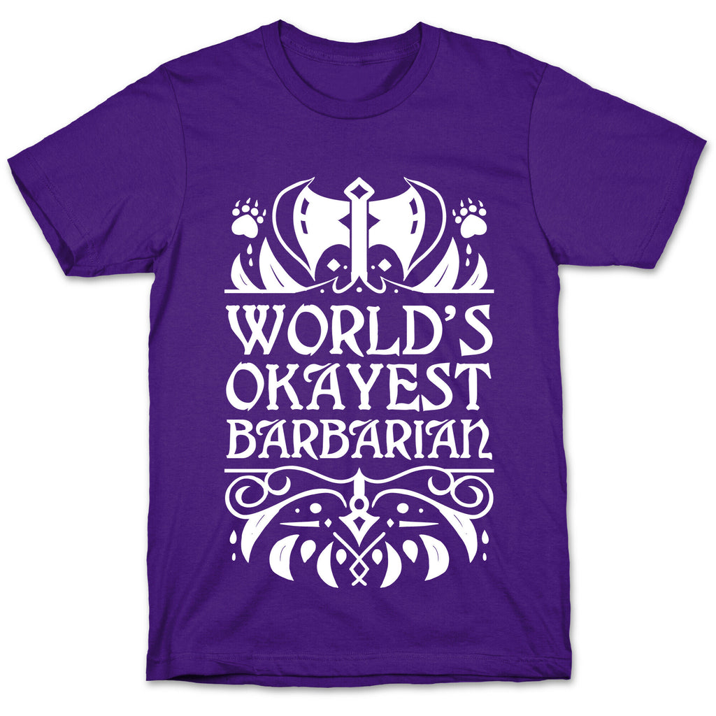 World's Okayest Barbarian T-Shirt