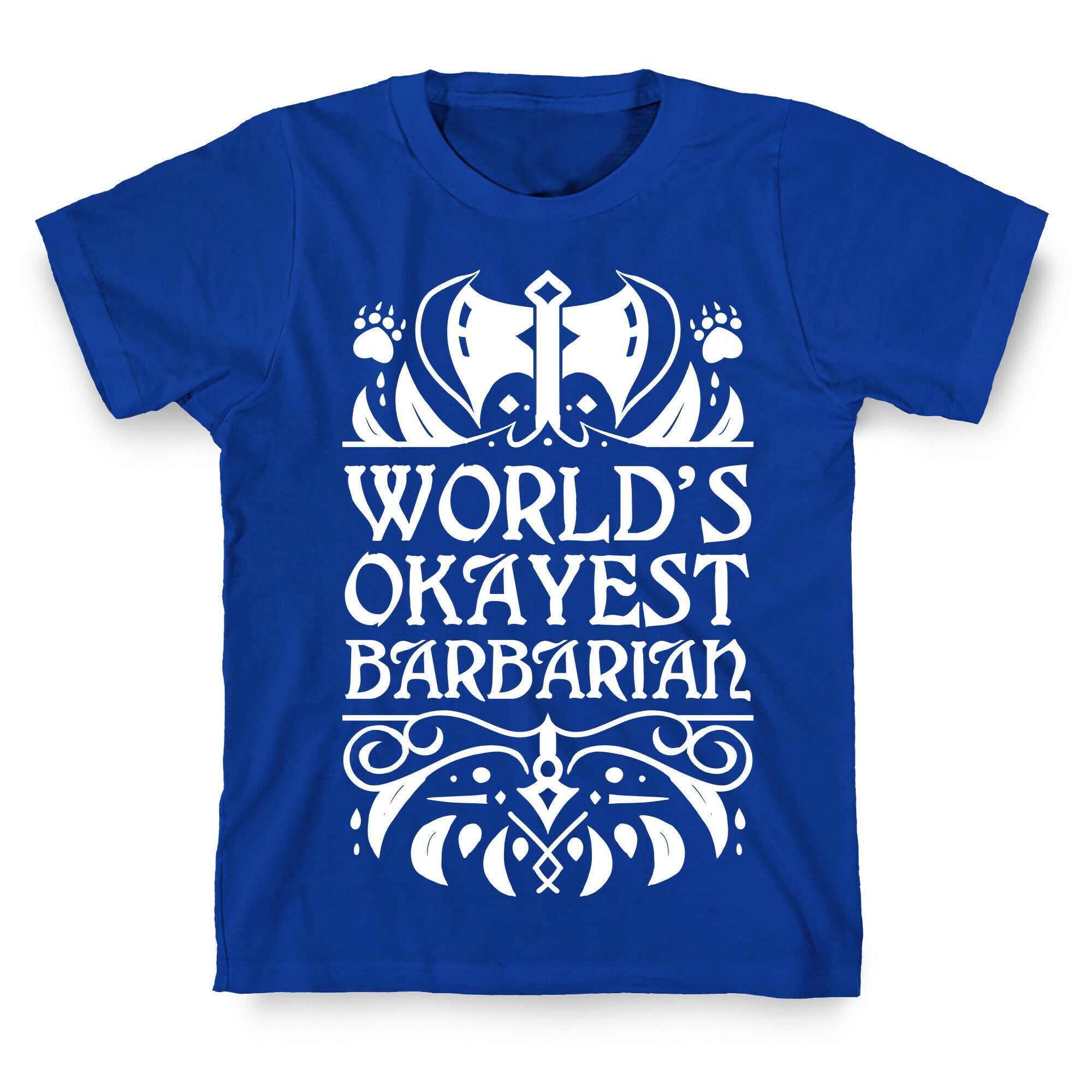 World's Okayest Barbarian T-Shirt