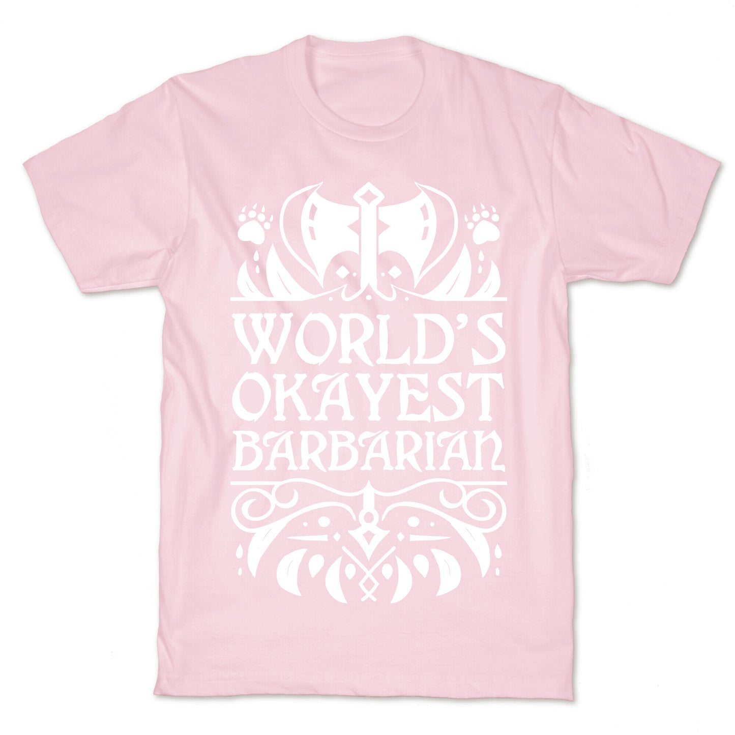 World's Okayest Barbarian T-Shirt