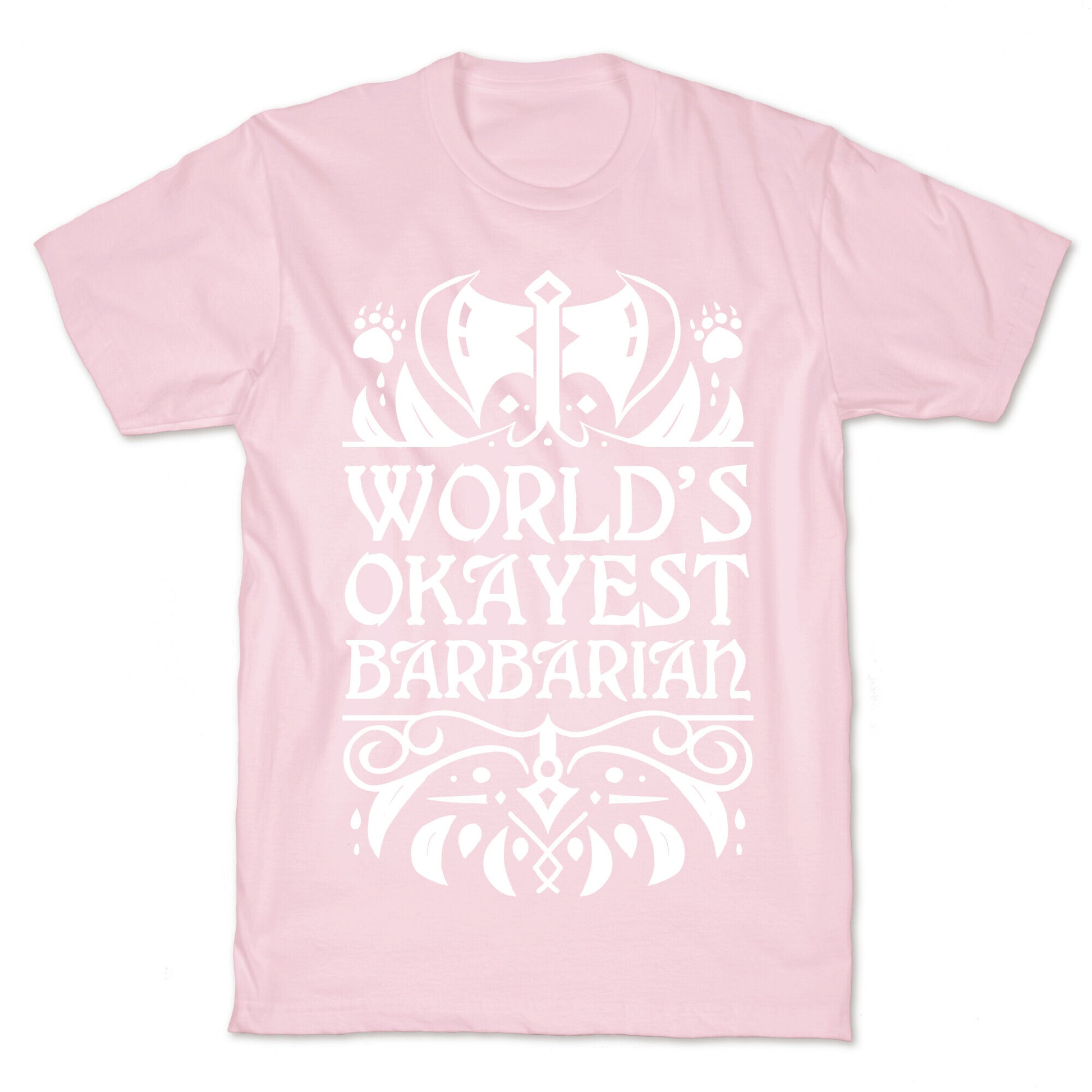 World's Okayest Barbarian T-Shirt