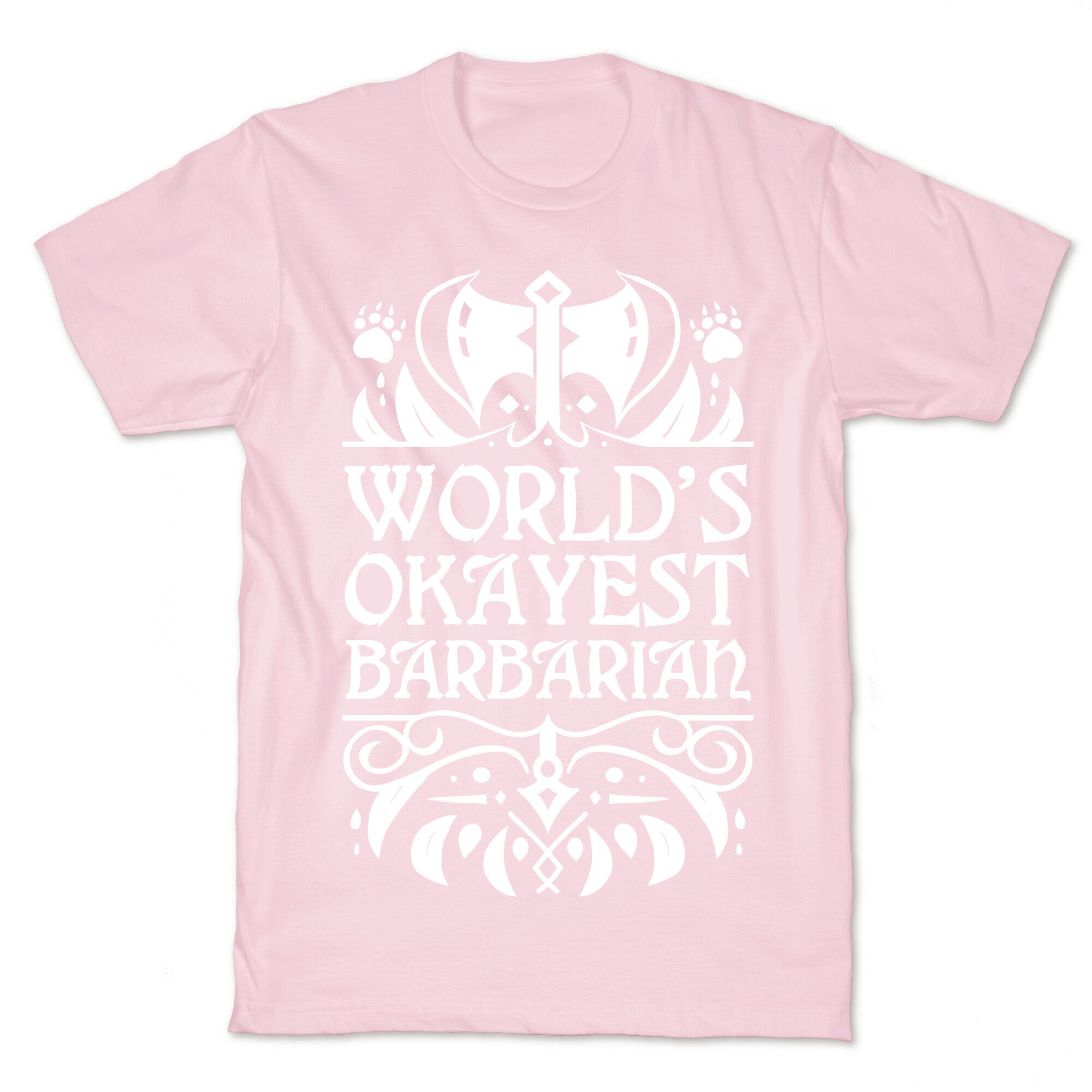 World's Okayest Barbarian T-Shirt