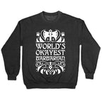 World's Okayest Barbarian Crewneck Sweatshirt
