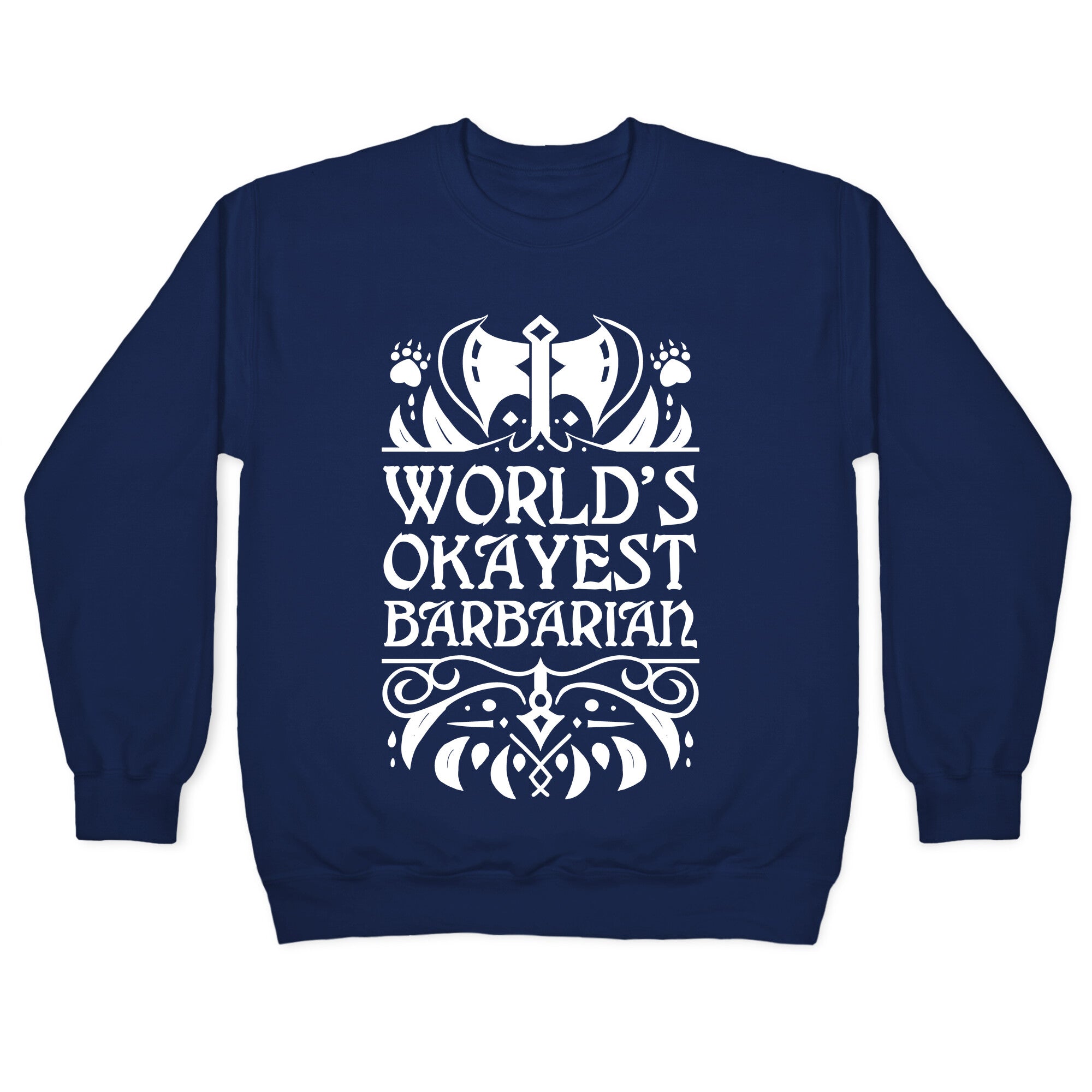 World's Okayest Barbarian Crewneck Sweatshirt