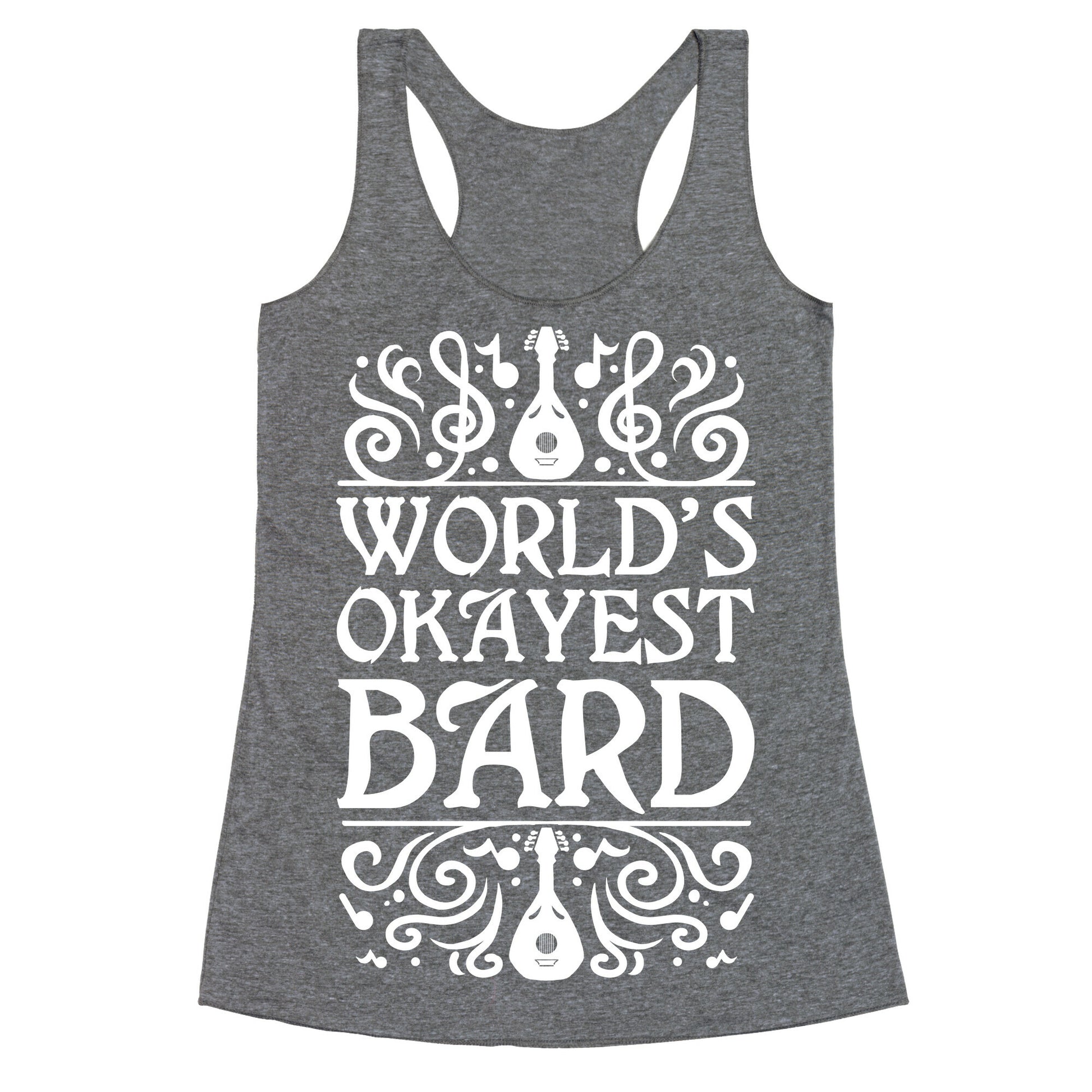 World's Okayest Bard Racerback Tank