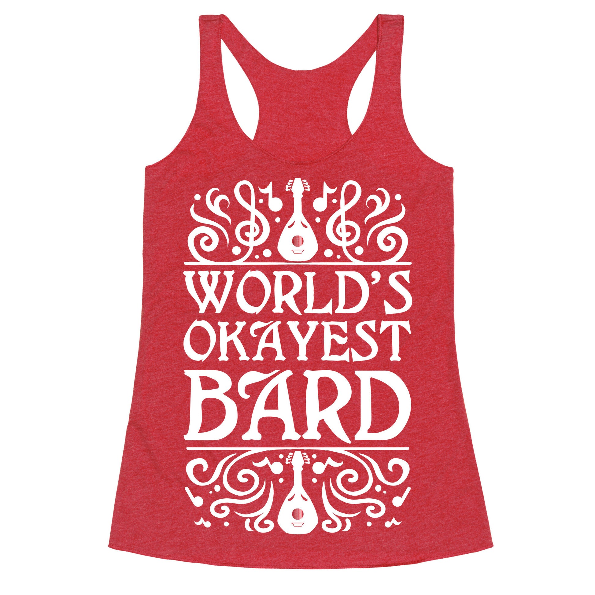 World's Okayest Bard Racerback Tank