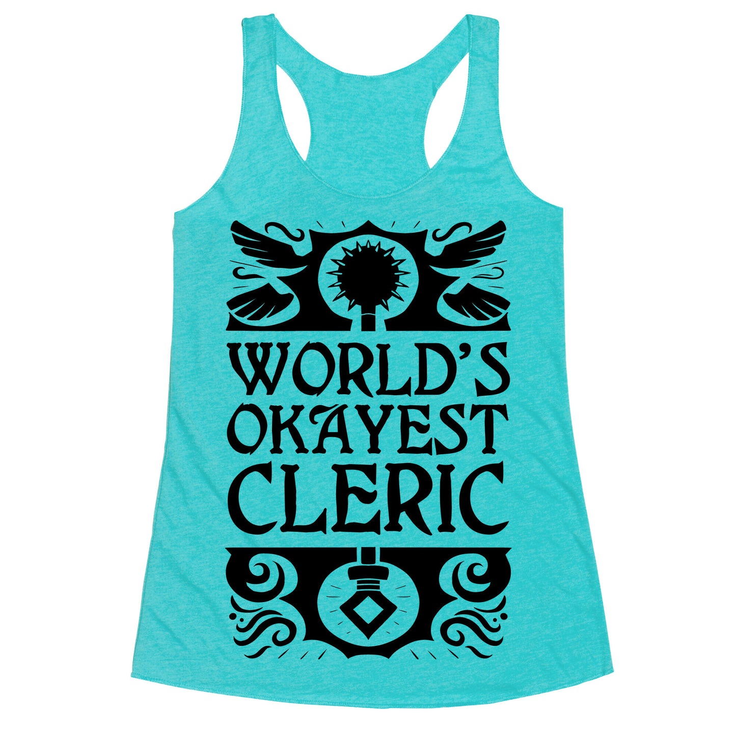 World's Okayest Cleric Racerback Tank