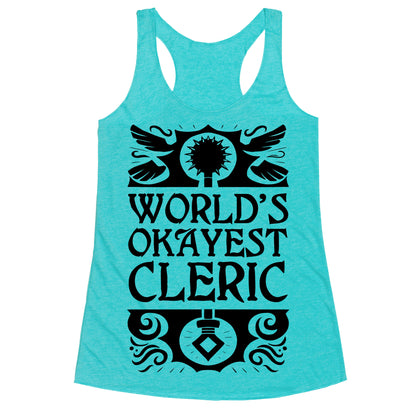 World's Okayest Cleric Racerback Tank
