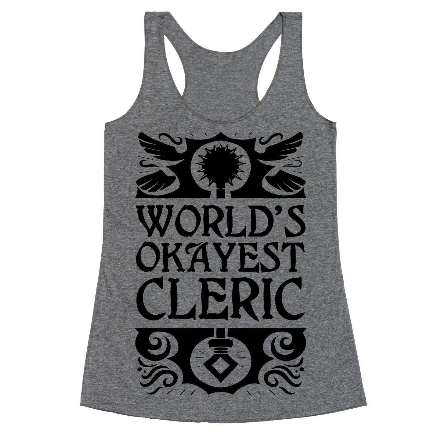 World's Okayest Cleric Racerback Tank