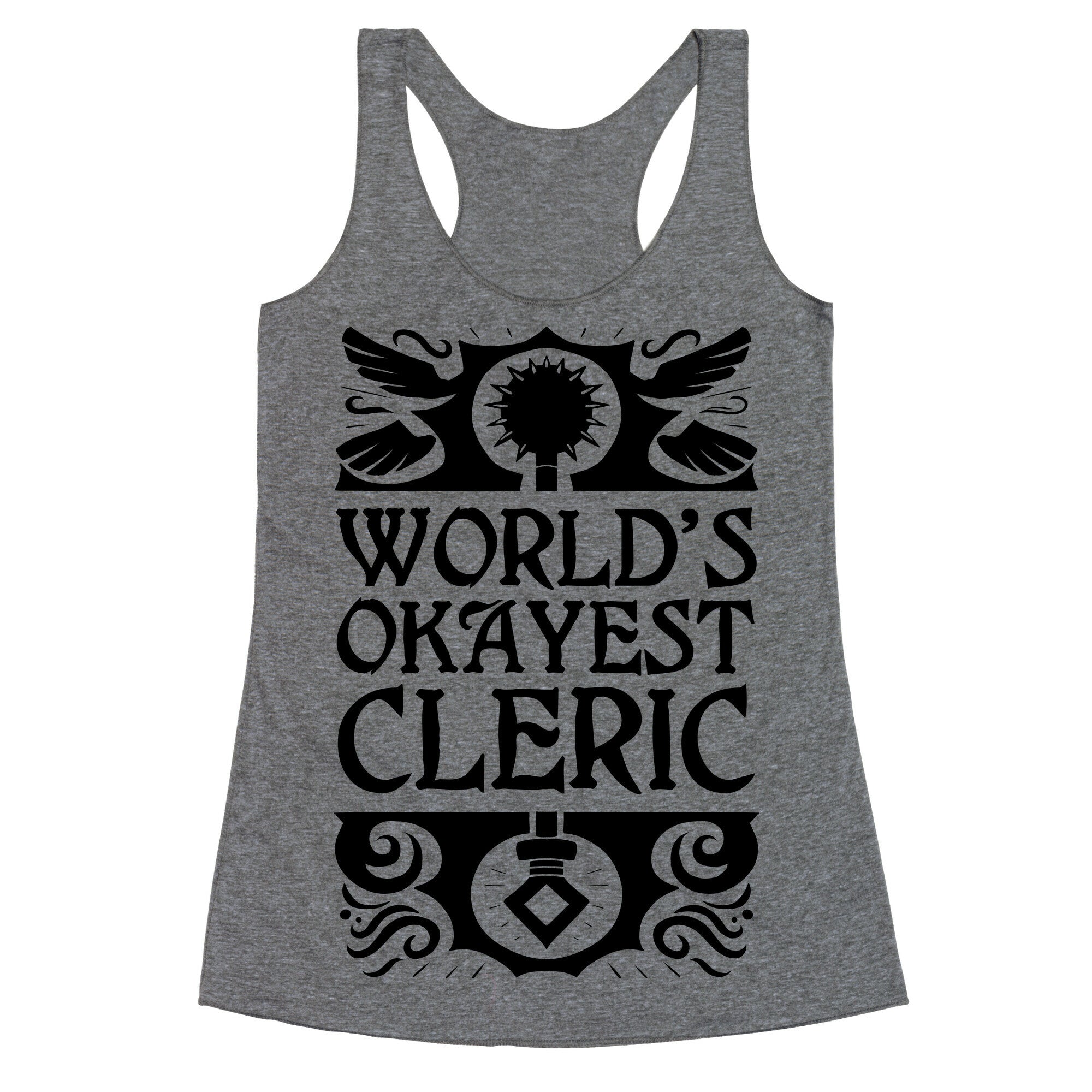 World's Okayest Cleric Racerback Tank