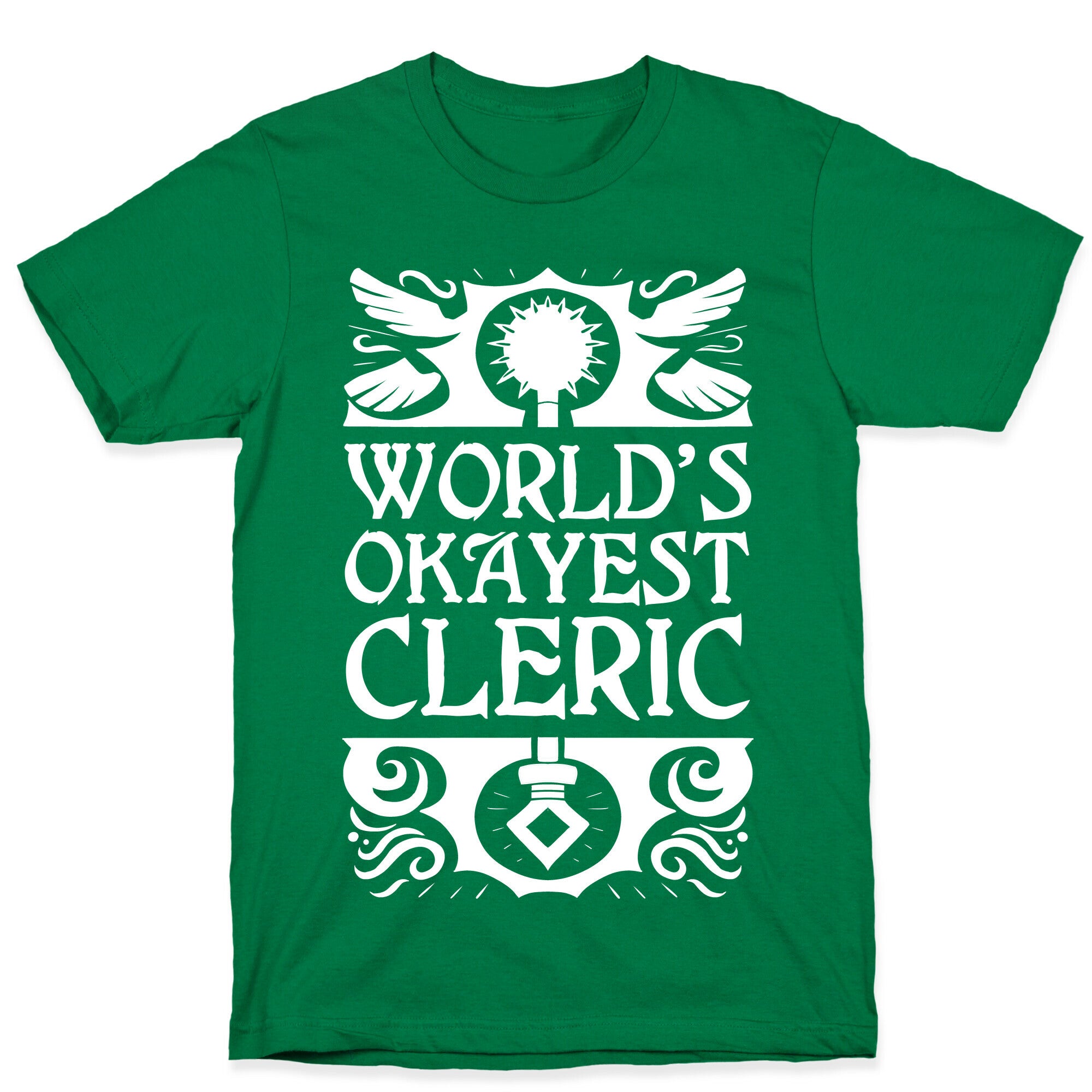 World's Okayest Cleric T-Shirt