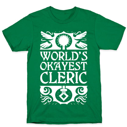 World's Okayest Cleric T-Shirt