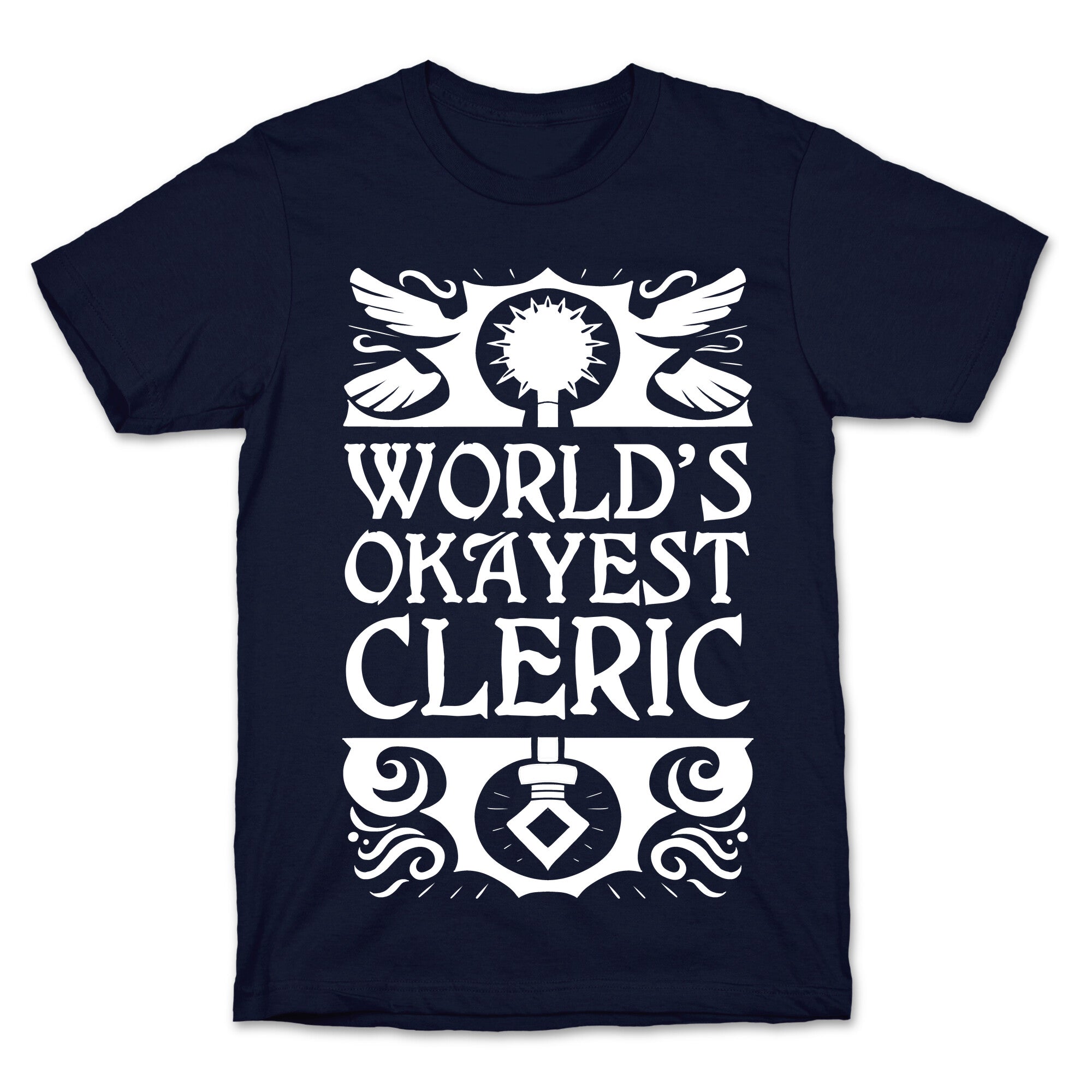 World's Okayest Cleric T-Shirt
