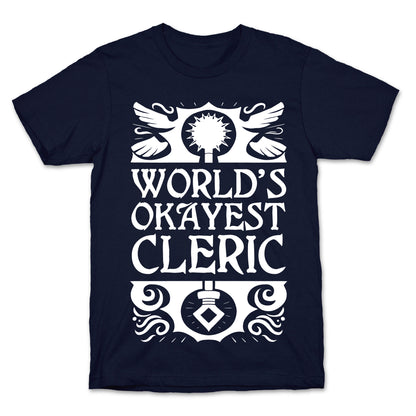 World's Okayest Cleric T-Shirt