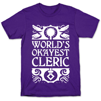 World's Okayest Cleric T-Shirt
