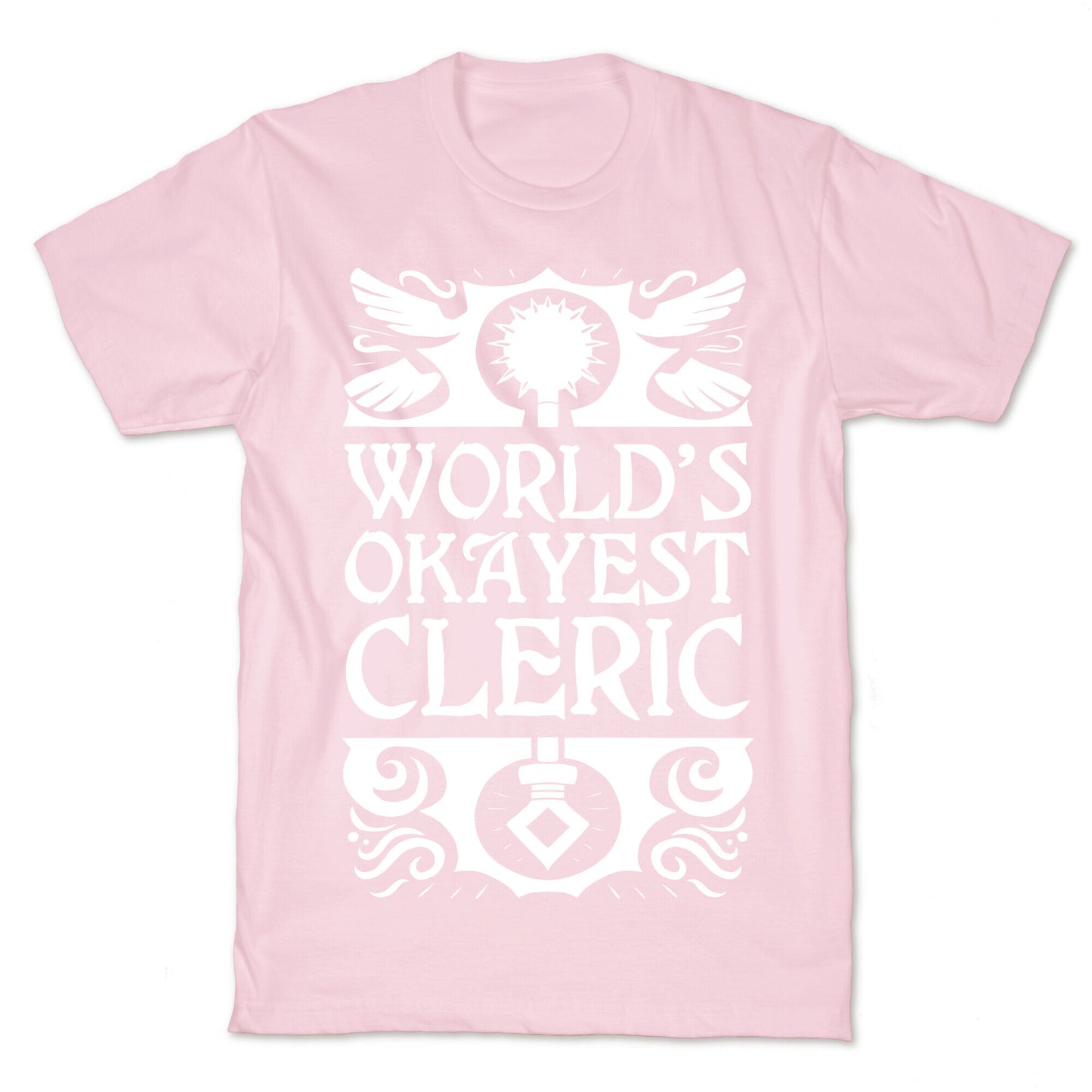 World's Okayest Cleric T-Shirt