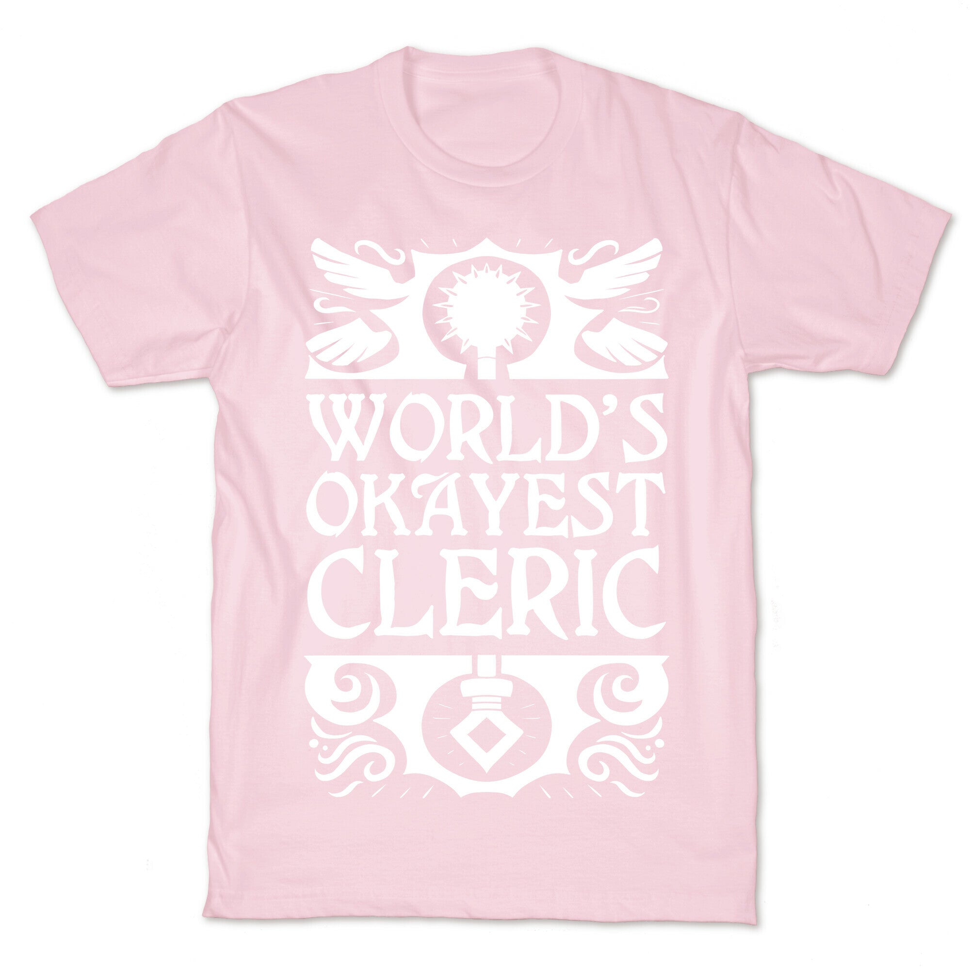 World's Okayest Cleric T-Shirt