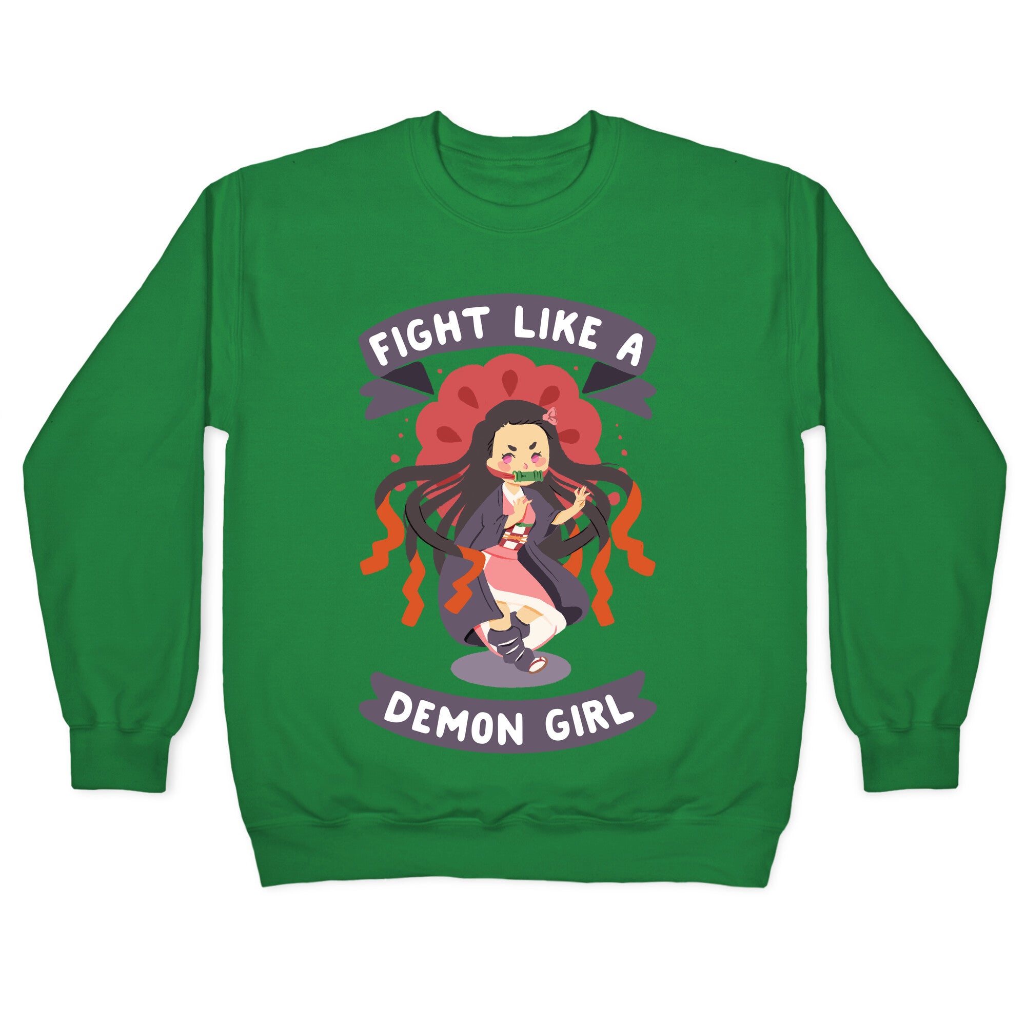 Fight Like a Demon Girl Nezuko Crewneck Sweatshirt