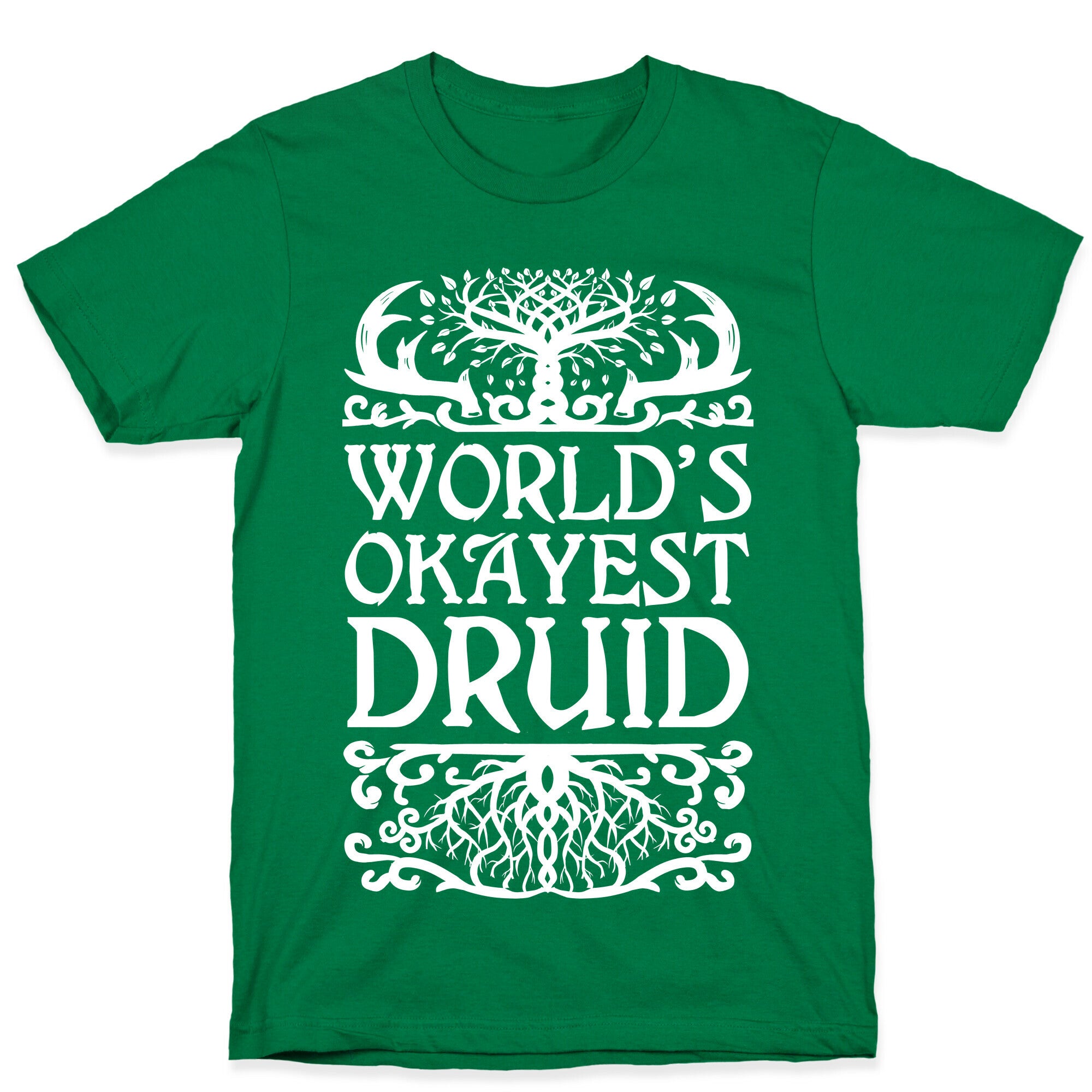 World's Okayest Druid T-Shirt