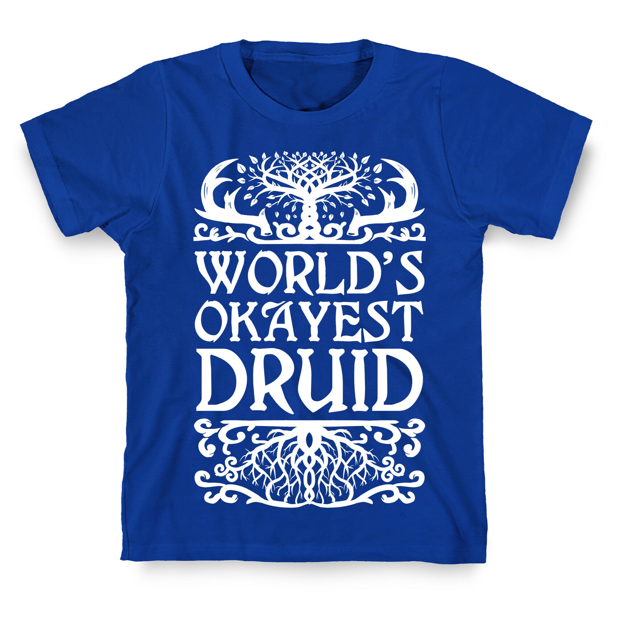 World's Okayest Druid T-Shirt