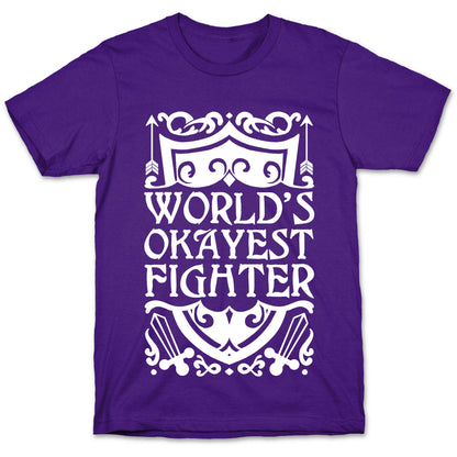 World's Okayest Fighter T-Shirt