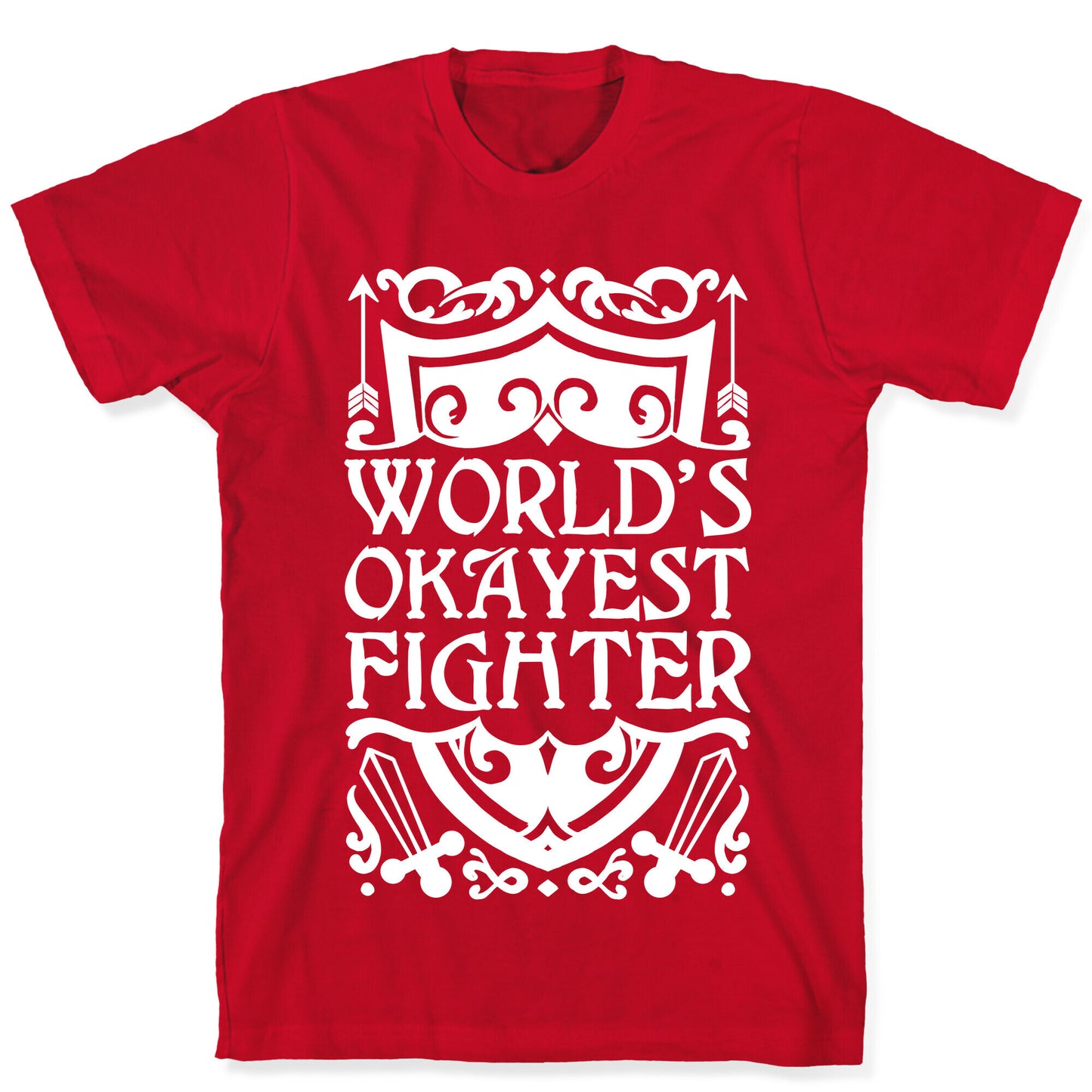 World's Okayest Fighter T-Shirt