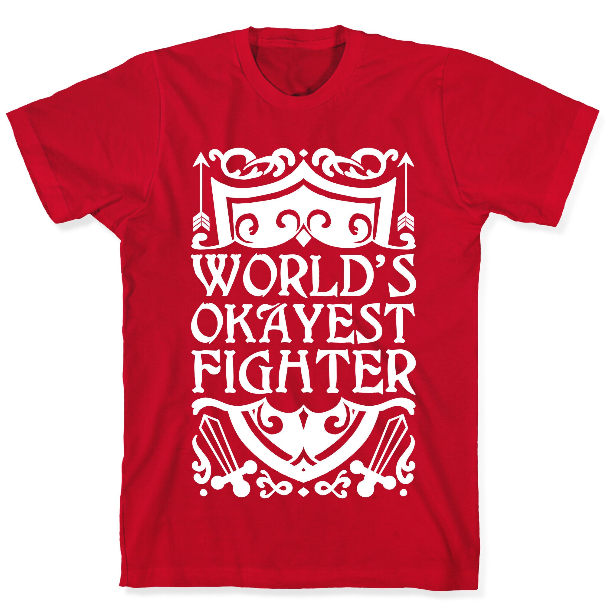 World's Okayest Fighter T-Shirt