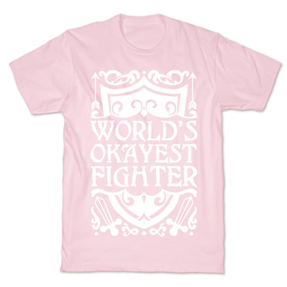World's Okayest Fighter T-Shirt