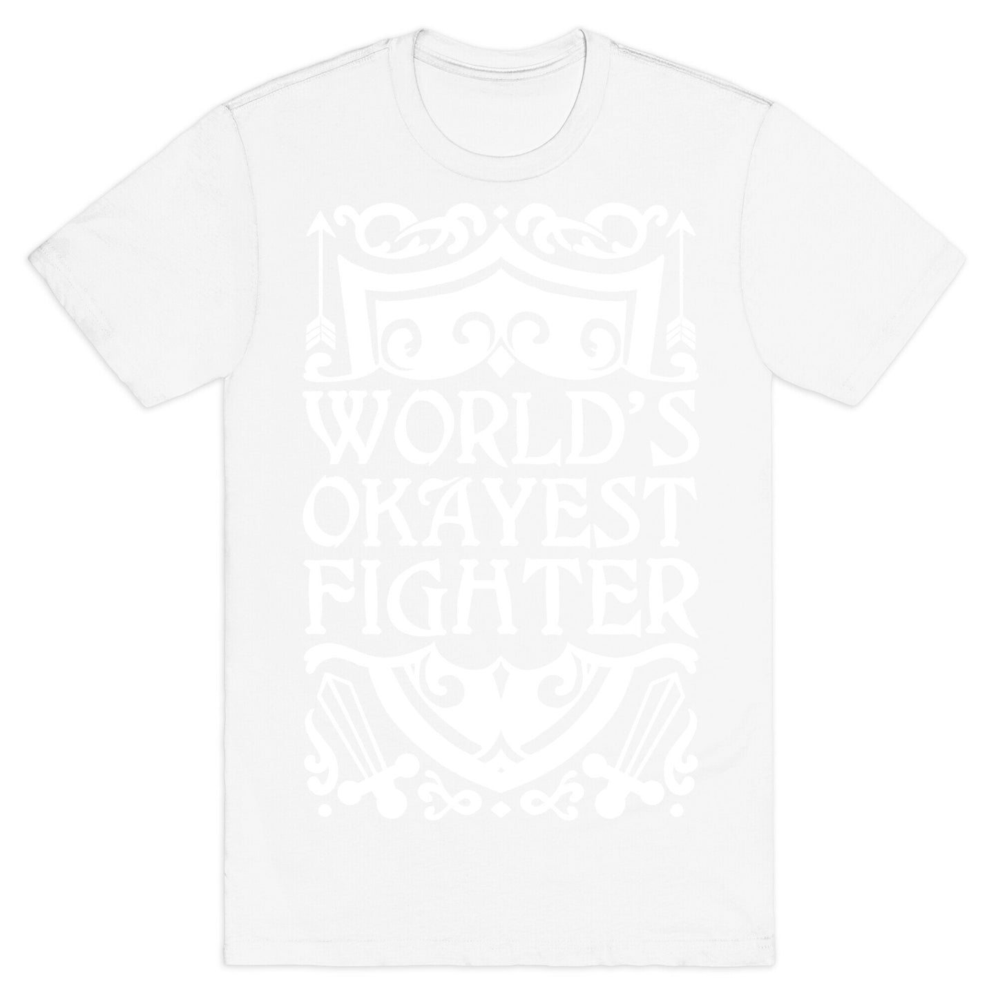 World's Okayest Fighter T-Shirt