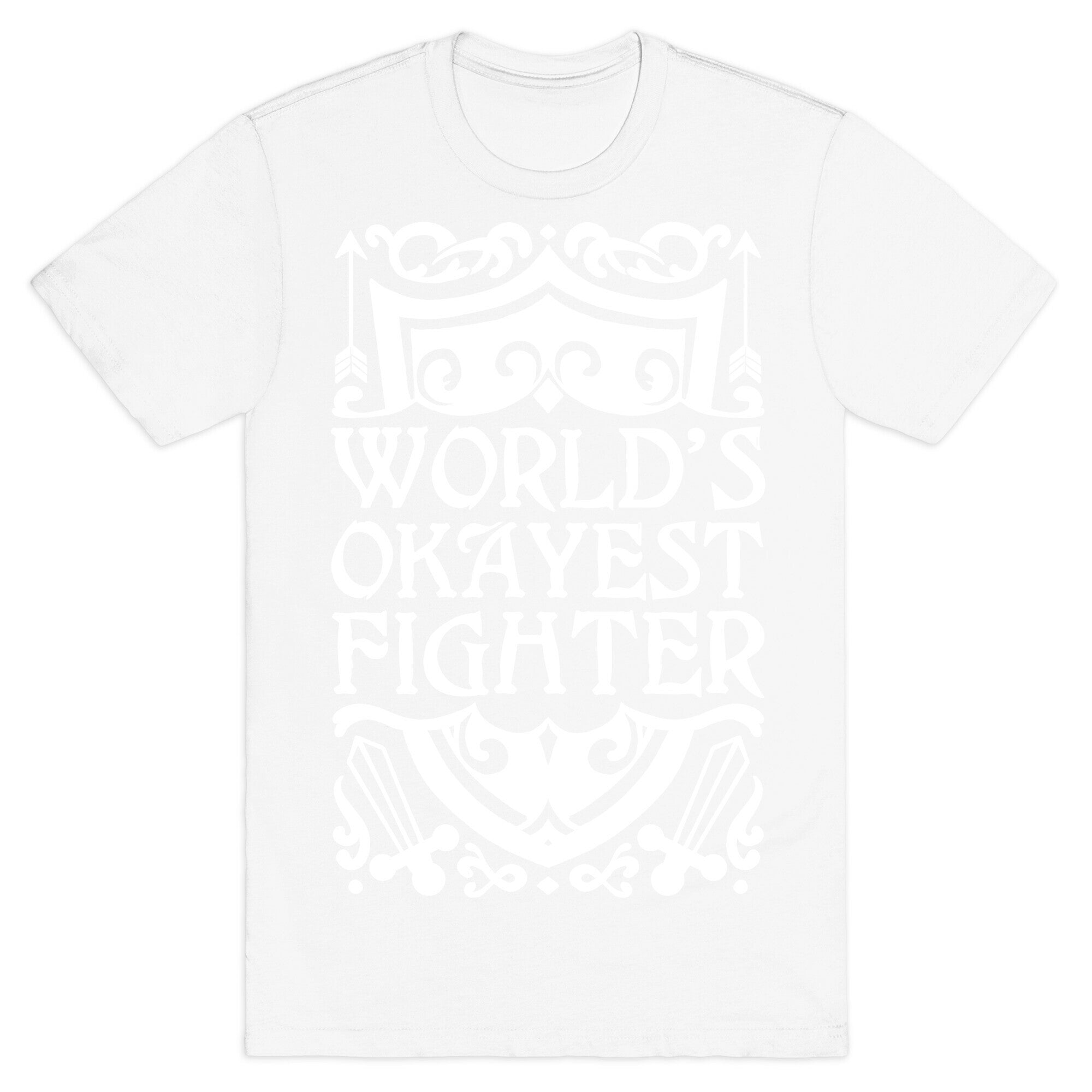 World's Okayest Fighter T-Shirt