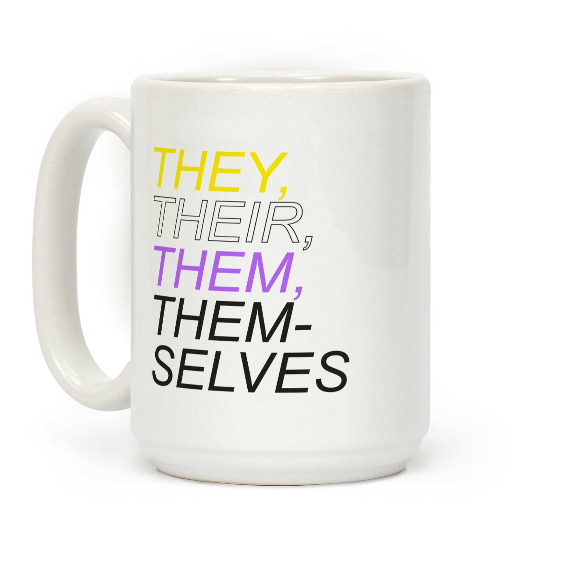 They Their Them Themselves White Print Coffee Mug