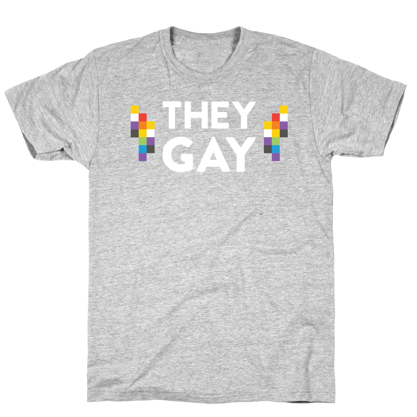 They Gay T-Shirt
