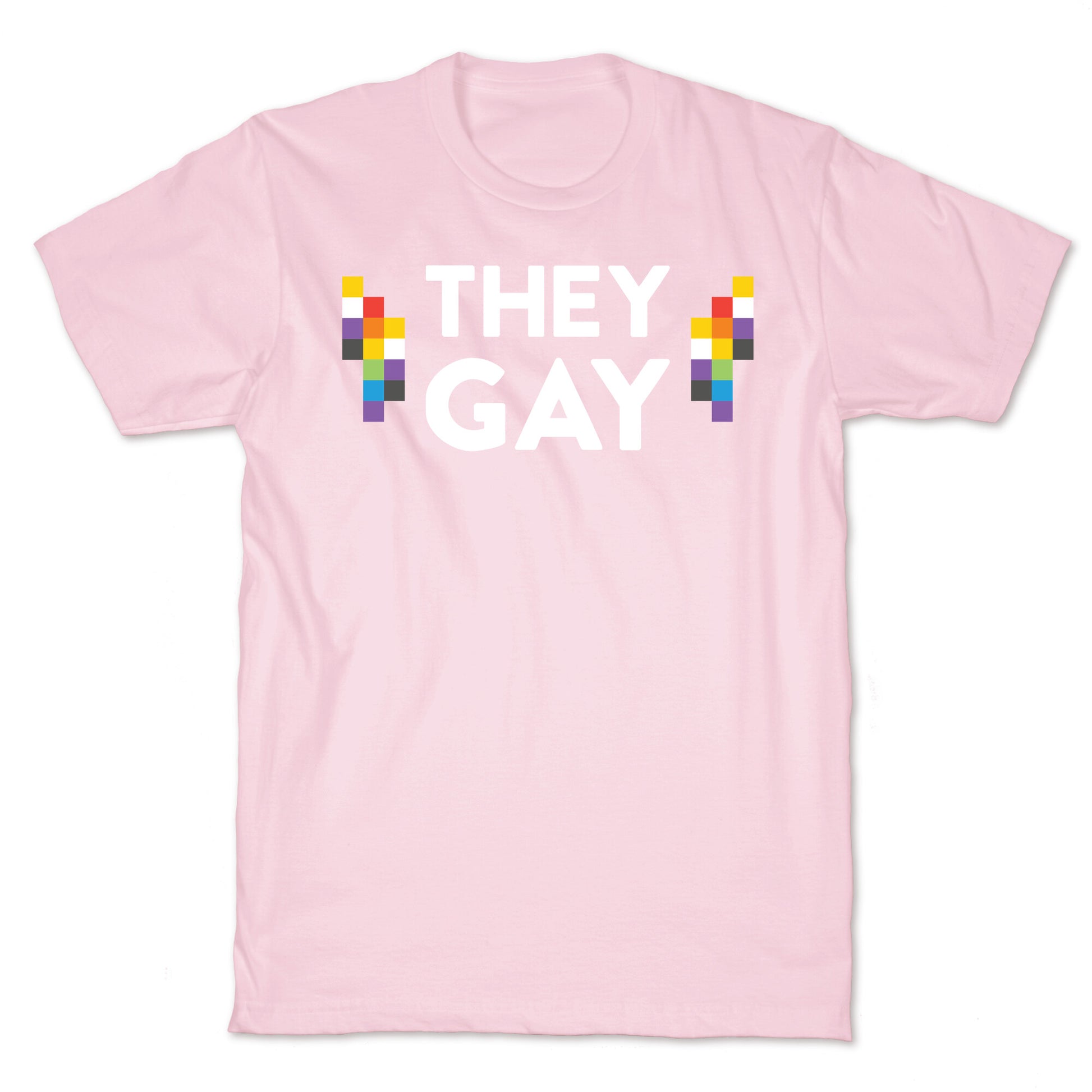 They Gay T-Shirt