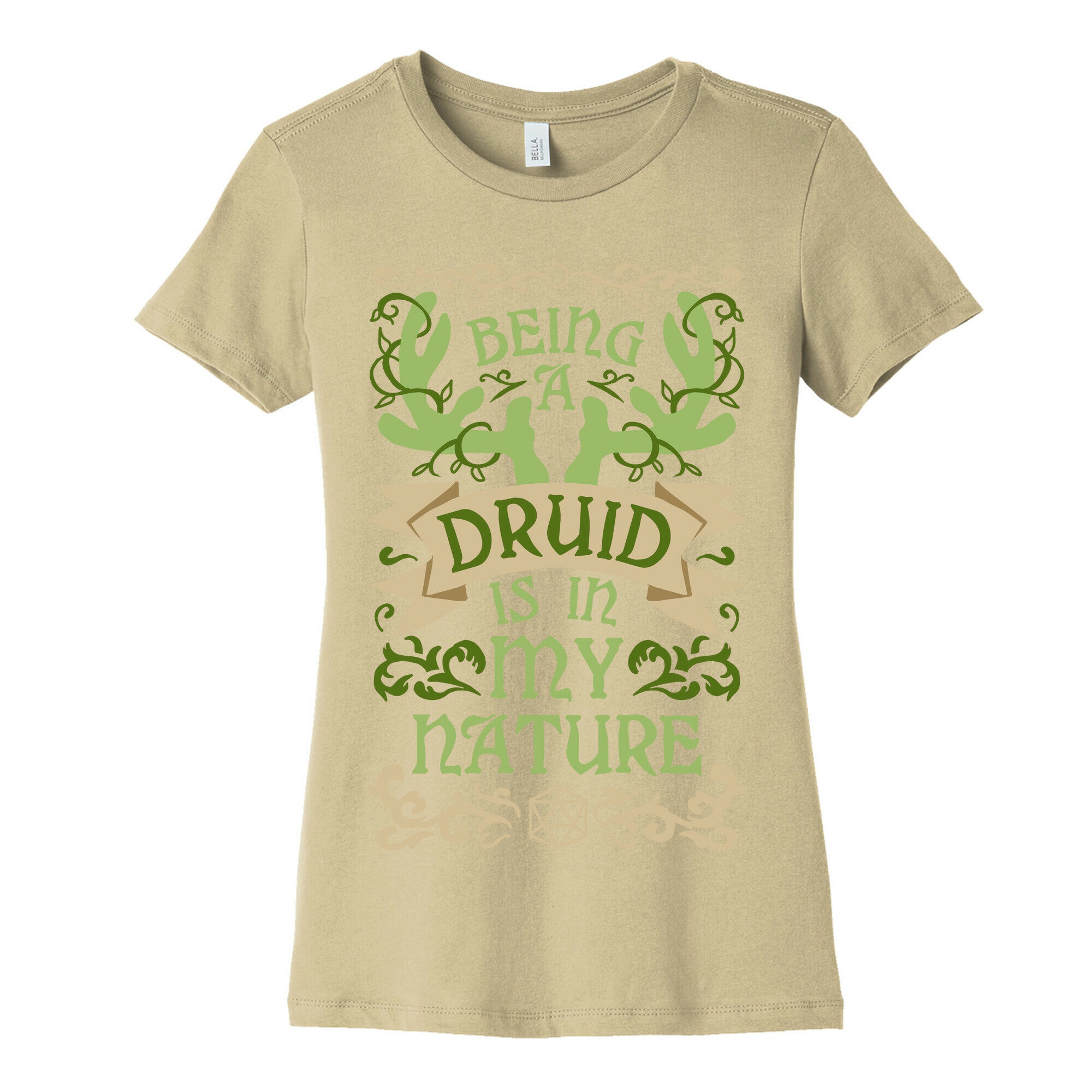 Being A Druid Is In My Nature Women's Cotton Tee