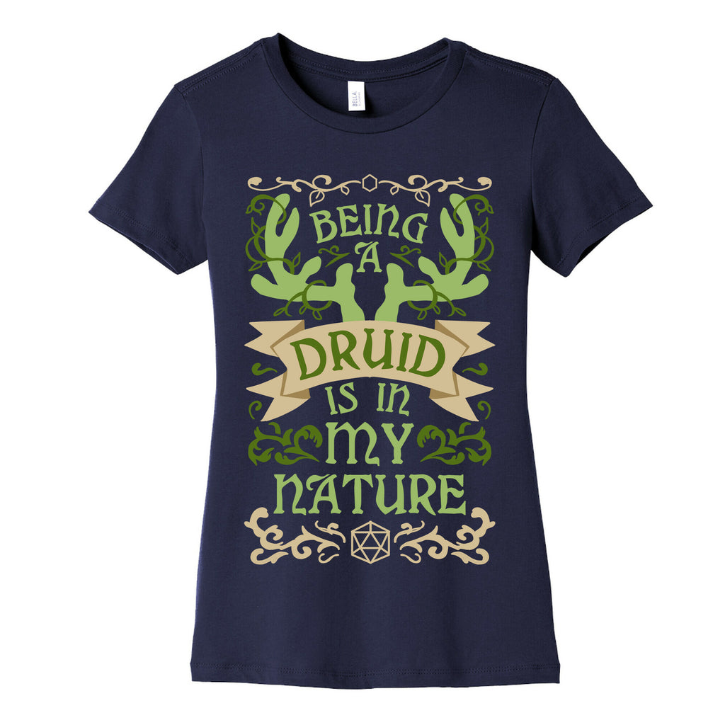 Being A Druid Is In My Nature Women's Cotton Tee
