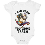 I Can Show You Some Trash Racoon Possum Baby One Piece
